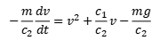 -(m/c2)v'=v^2+(c1/c2)v-(mg/c2)