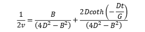 1/(2v)=B/(4D^2-B^2)+2D/(4D^2-B^2)×coth(-Dt/G)